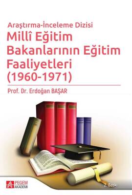 Millî Eğitim Bakanlarının Eğitim Faaliyetleri (1960-1971) - 1