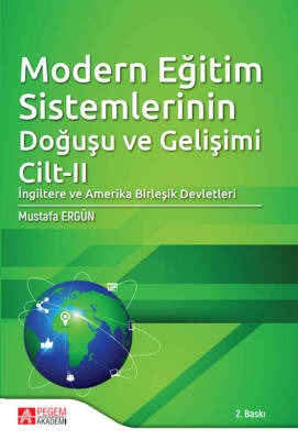 Modern Eğitim Sistemlerinin Doğuşu ve Gelişimi Cilt II - 1