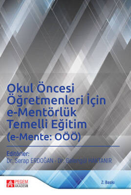 Okul Öncesi Öğretmenleri İçin e-Mentörlük Temelli Eğitim (e-Mente: OÖÖ) - 1