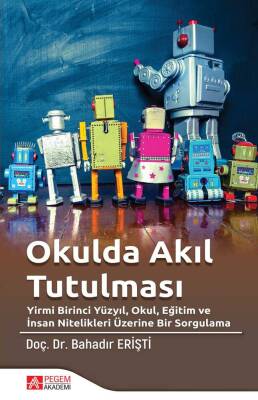 Okulda Akıl Tutulması - 1