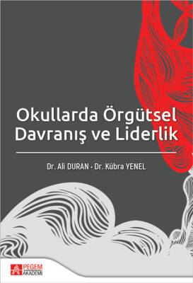 Okullarda Örgütsel Davranış ve Liderlik - 1