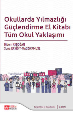 Okullarda Yılmazlığı Güçlendirme El Kitabı Tüm Okul Yaklaşımı - 1