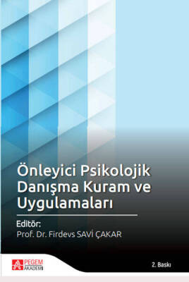 Önleyici Psikolojik Danışma Kuram ve Uygulamaları - 1