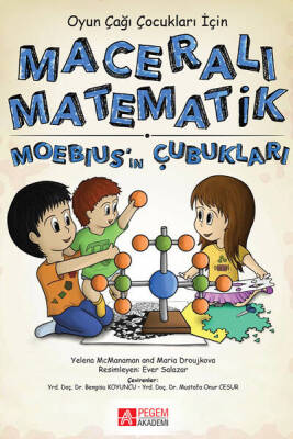 Oyun Çağı Çocuklar İçin Maceralı Matematik Moebiusun Çubukları - 1