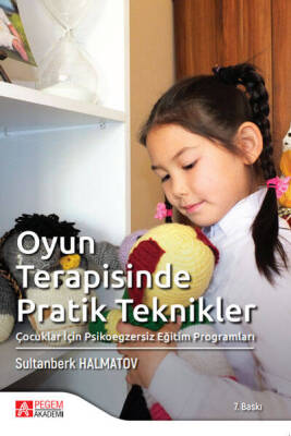 Oyun Terapisinde Pratik Teknikler - 1