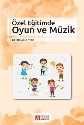 Özel Eğitimde Oyun ve Müzik - 1