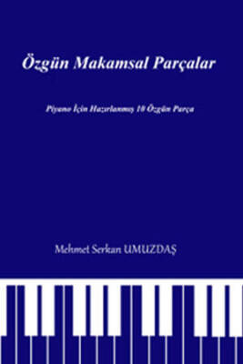 Özgün Makamsal Parçalar - 1