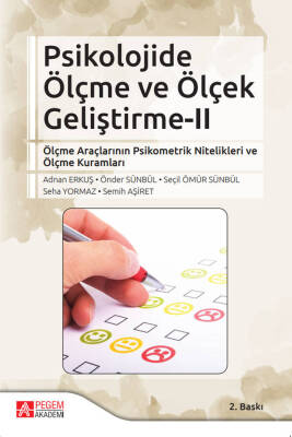 Psikolojide Ölçme ve Ölçek Geliştirme II Ölçme Araçlarının Psikometrik Nitelikleri ve Ölçme Kuramlar - 1