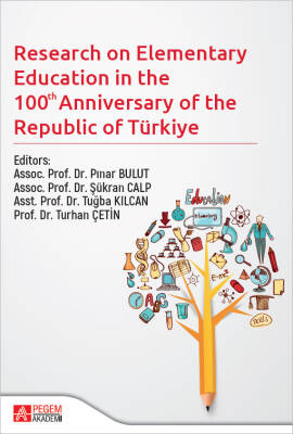 Research on Elementary Teacher Education in the 100 Anniversary of the Recublic of Türkiye - 1