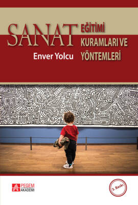 Sanat Eğitimi Kuramları ve Yöntemleri - 1