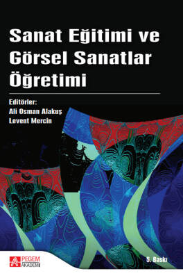 Sanat Eğitimi ve Görsel Sanatlar Öğretimi - 1