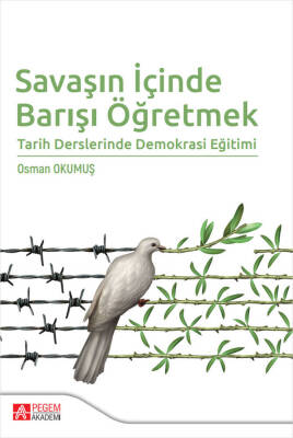 Savaşın İçinde Barışı Öğretmek - 1