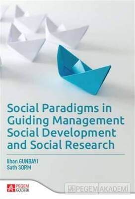 Social Paradigms in Guiding Management, Social Development and Social Research - 1