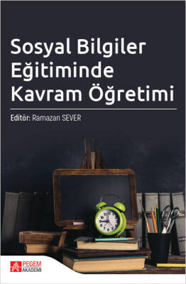 Sosyal Bilgiler Eğitiminde Kavram Öğretimi - 1