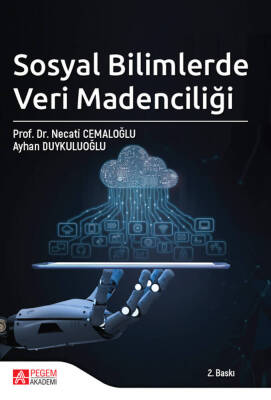 Sosyal Bilimlerde Veri Madenciliği - 1