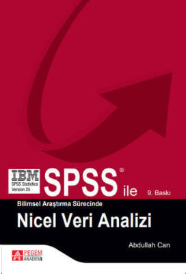 SPSS ile Bilimsel Araştırma Sürecinde Nicel Veri Analizi - 1