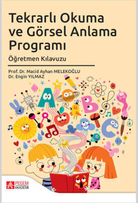 Tekrarlı Okuma ve Görsel Anlama Programı Öğretmen Kılavuzu - 1