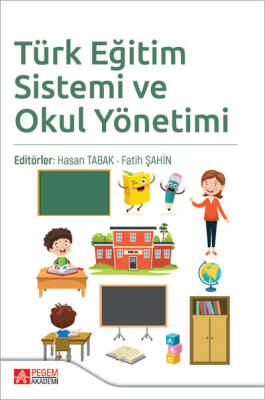 Türk Eğitim Sistemi ve Okul Yönetimi - 1