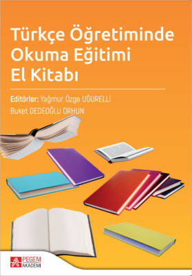 Türkçe Öğretiminde Okuma Eğitimi El Kitabı - 1