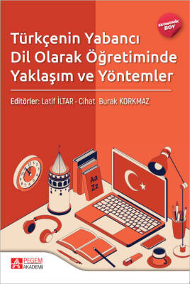 Türkçenin Yabancı Dil Olarak Öğretiminde Yaklaşım ve Yöntemler - (Ekonomik Boy) - 1