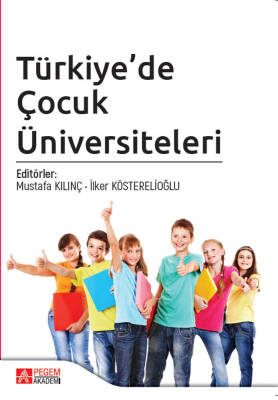 Türkiye’de Çocuk Üniversiteleri - 1