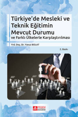 Türkiye’de Mesleki ve Teknik Eğitimin Mevcut Durumu - 1