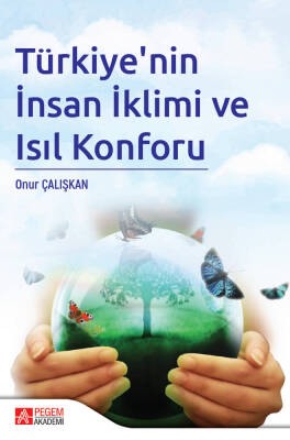 Türkiye'nin İnsan İklimi ve Isıl Konforu - 1