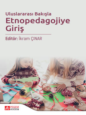 Uluslararası Bakışla Etnopedagojiye Giriş - 1