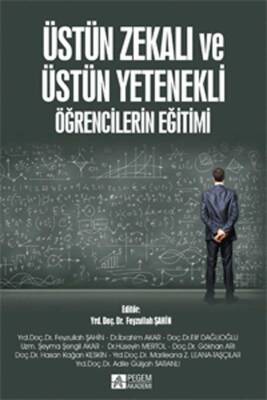 Üstün Zekalı ve Üstün Yetenekli Öğrencilerin Eğitimi - 1