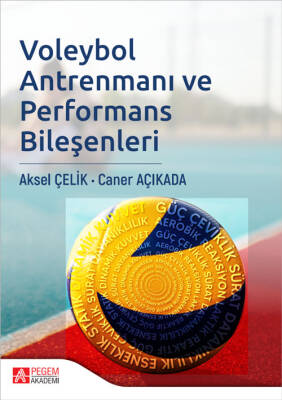 Voleybol Antrenmanı ve Performans Bileşenleri - 1