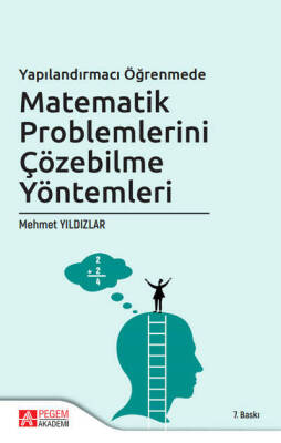 Yapılandırmacı Öğrenmede Matematik Problemlerini Çözebilme Yöntemleri - 1