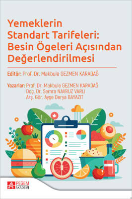 Yemeklerin Standart Tarifeleri: Besin Ögeleri Açısından Değerlendirilmesi - 1