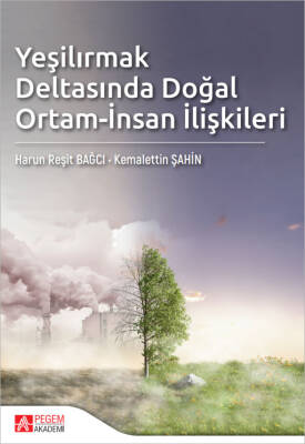 Yeşilırmak Deltasında Doğal Ortam-İnsan İlişkileri - 1